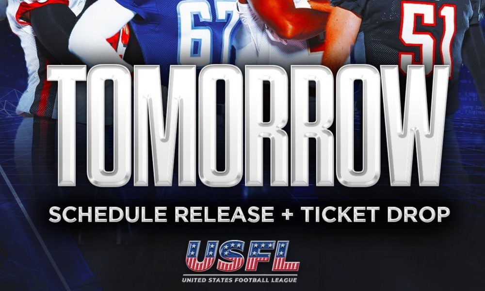 USFL Schedule & Ticket Information Will Be Release Monday March 7th